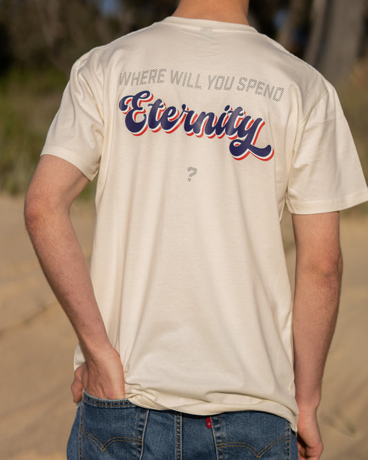 Where will you spend Eternity? - Men's Tee