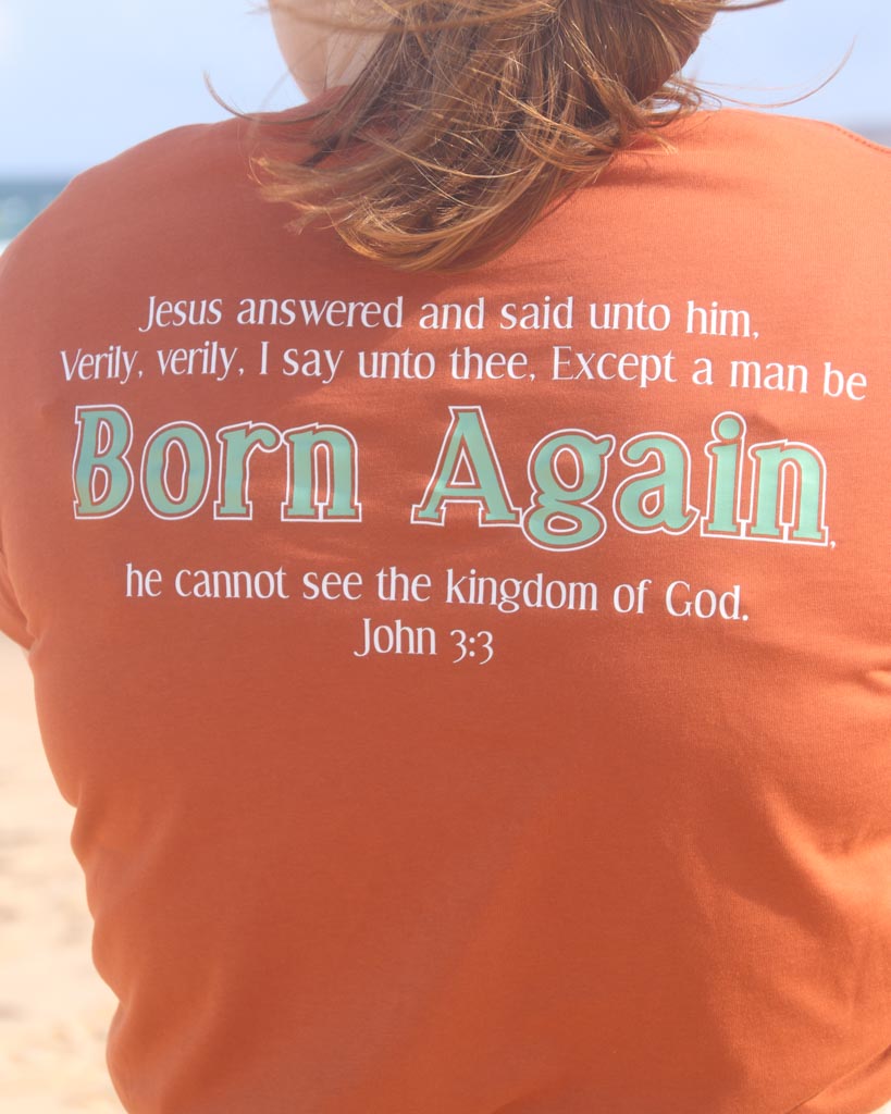 Born Again - Women's Tee